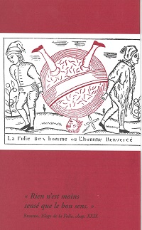 L'ÉLOGE DE LA FOLIE